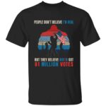 1VT. Bigfoot Biden People Don't Believe 3, Black, Unisex T-Shirt