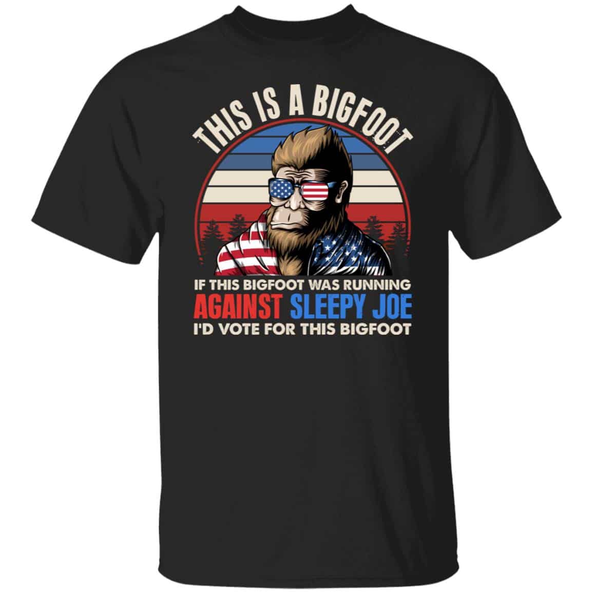 1VT. Biden This Is A Bigfoot, Black, Unisex T-Shirt