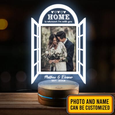 Personalized Photo Anniversary Gifts Home Is Wherever I'm With You Led Night Light Multi Color - Bedroom Decor