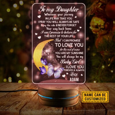 Personalized Night Light Gifts to My Daughter Wherever Your Journey Butterfly Led Night Light Multi Color - Bedroom Decor