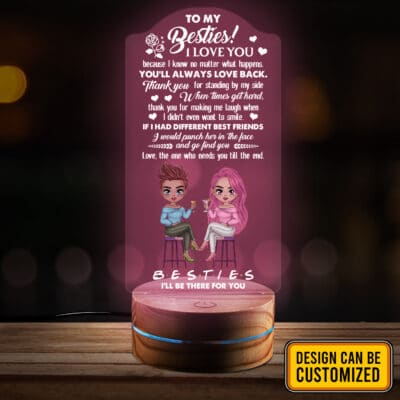 To My Bestie I Love You Because I Know No Matter What Happens Thank You for Standing by My Side Night Light - Custom Clipart Led Light Gift for Bestie