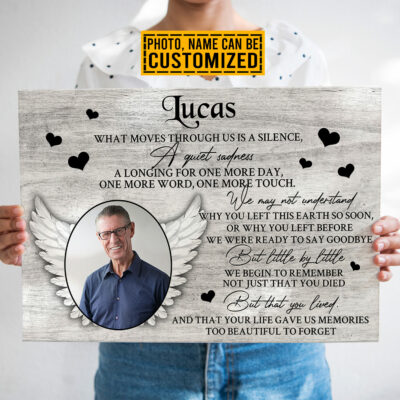 Personalized What Moves Through Us Is a Silence a Quiet Sadness Memorial Canvas - Poster