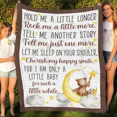 Alternative view of Hold Me a Little Longer Rock Me a Little More Tell Me Another Story Tell Me Just One More Baby Blanket - Fleece Blanket for Newborn Baby