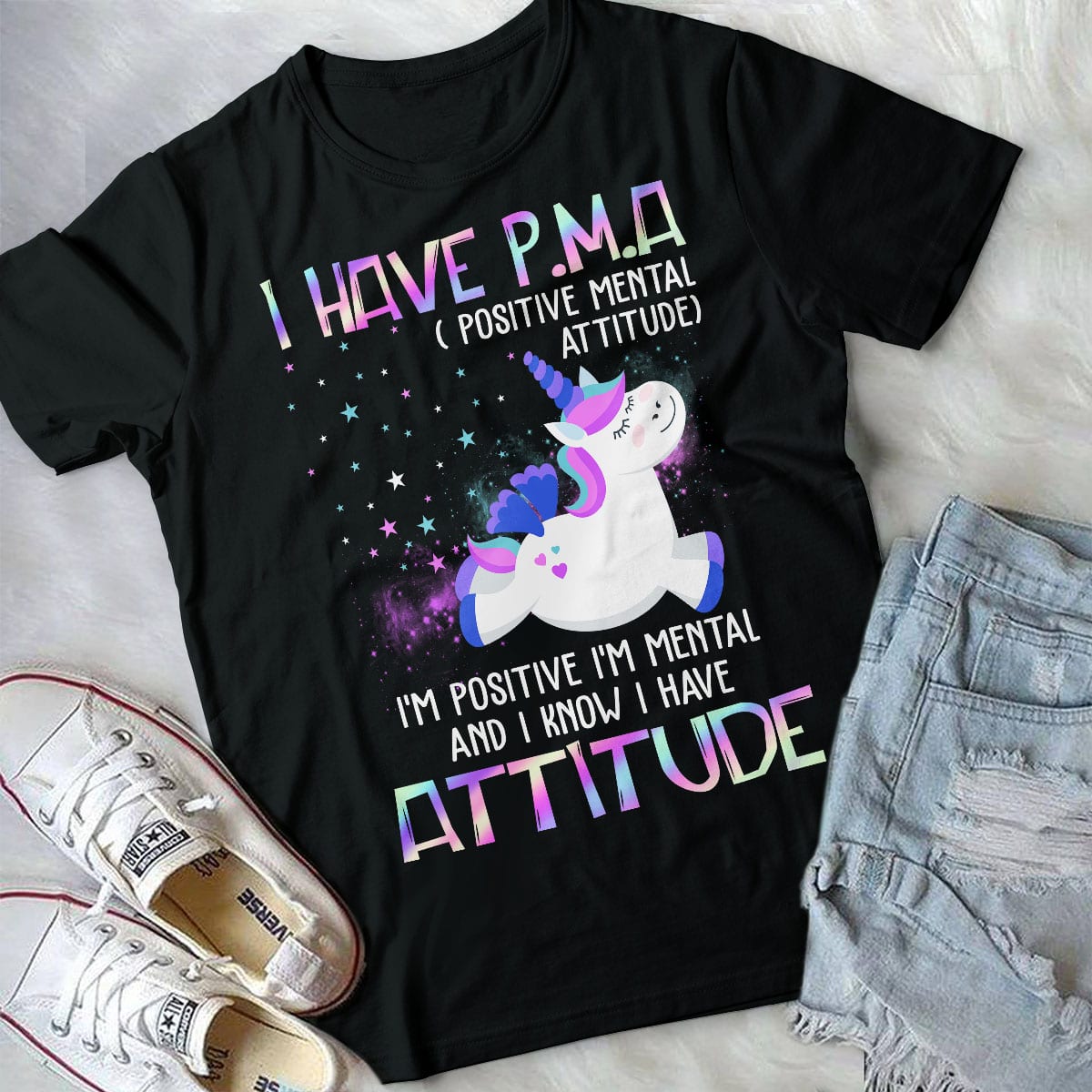 1VT. Unicorn I Have PMA shirt mk2