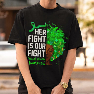 Alternative view of Her Fight Is Our Fight Mental Health Awareness T-Shirt - V-Neck Shirt