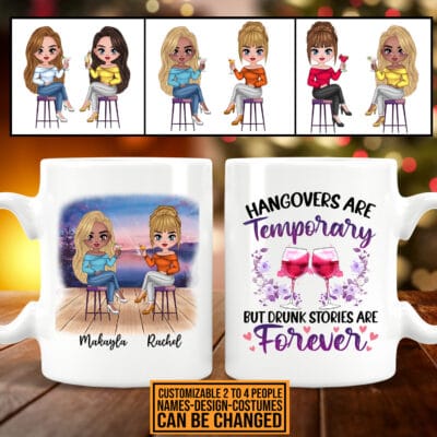 Bestie Gifts Personalized Hangovers Are Temporary but Drunk Stories Are Forever Accent Mug - Ceramic Coffee Mug - Beer Stein