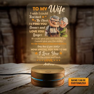 Personalized To My Wife If I Could Give You One Thing in Life I'd Give You the Ability to See Yourself Through My Eyes 2D Night Light