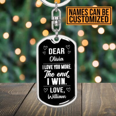 Alternative view of Personalized Name Love Couple I Love You More The End I Win Dog Tag Keychain - Anniversary Key Chain for Husband Wife