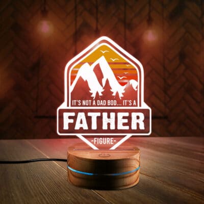 It's Not A Dad Bod It's A Father Figure Night Light - Best Gift For Father's Day - Dad Gifts From Daughter - Dad-bod Led Light
