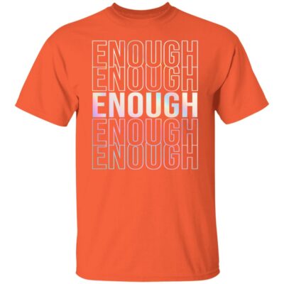 Enough End Gun, Orange, Unisex T-Shirt