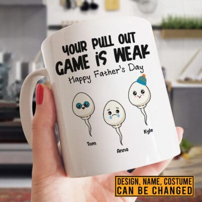 Alternative view of Personalized You Pull Out Game Is Weak Happy Father's Day Funny Ceramic Coffee Mug - Water Bottle