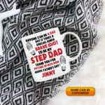Personalized Anyone Can Be A Dad But It Takes A Special Kinda Brave Idiot To Be My Step Dad Ceramic Coffee Mug