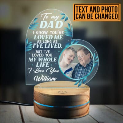 Personalized Photo To My Dad I've Loved You My Whole Life Night Light Father's Day 2023 Gift