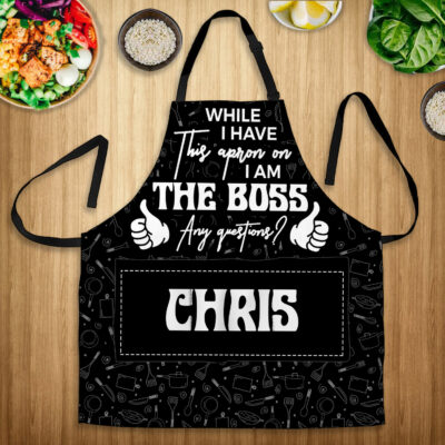 Personalized Kitchen Aprons While I Have This Apron On I Am The Boss Any Questions Funny Cooking Apron with Three Pockets - Adjustable Neck Strap