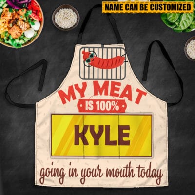 Personalized Aprons For Dad My Meat Is 100% Going in Your Mouth Today Funny Cooking Apron With Three Pockets - Adjustable Neck Strap