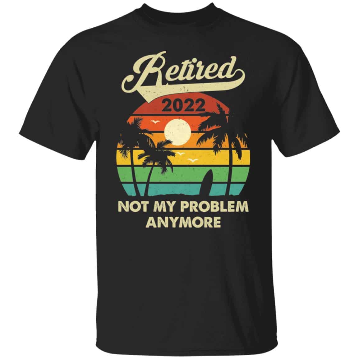 3. Retired 2022 3, Black, Unisex T-Shirt