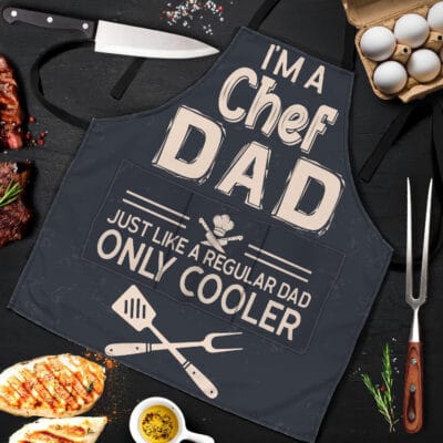 I'm a Chef Dad Just Like a Regular Dad Only Cooler Funny Cooking Apron With Three Pockets