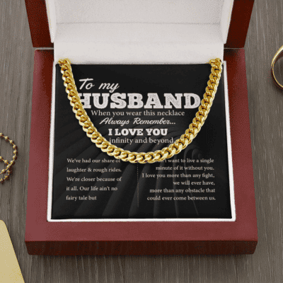 To My Husband When You Wear This Necklace Always Remember I Love You Cuban Link Chain Necklace