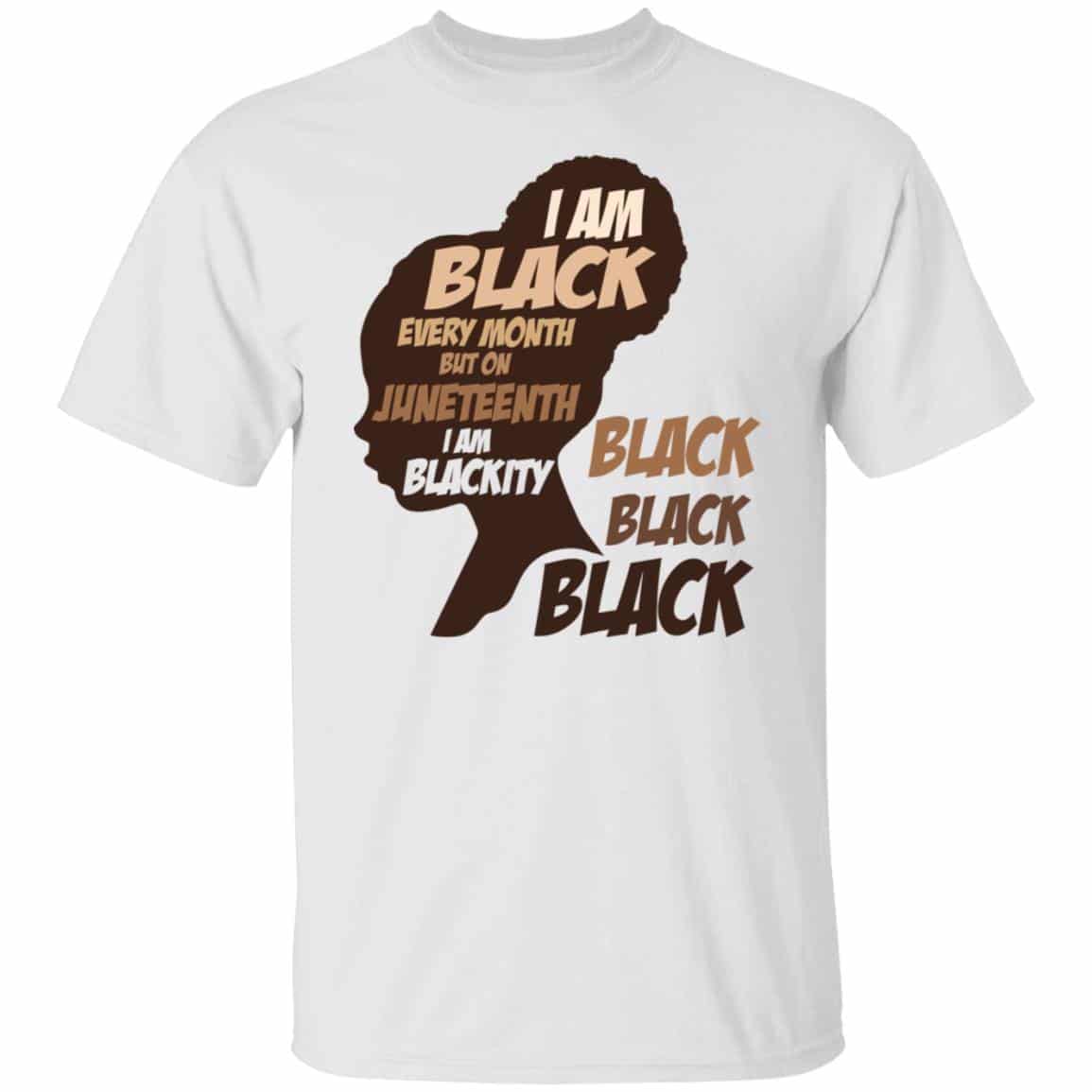 1Th. I Am Black Every Month 1, White, Unisex T-Shirt