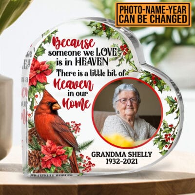 Personalized Photo Because Someone We Love Is In Heaven Gifts for Loss of Father Mother Heart Acrylic Plaque