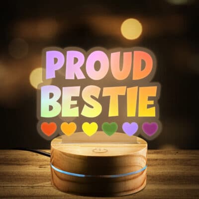 Proud Bestie Best Friend pride LGBTQ trans Queer Night Light - Funny Besties Gifts LED Light