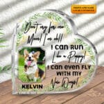 Personalized Photo Don't Cry For Me Mom I Can Run Like A Puppy Dog Memorial Heart Acrylic Plaque
