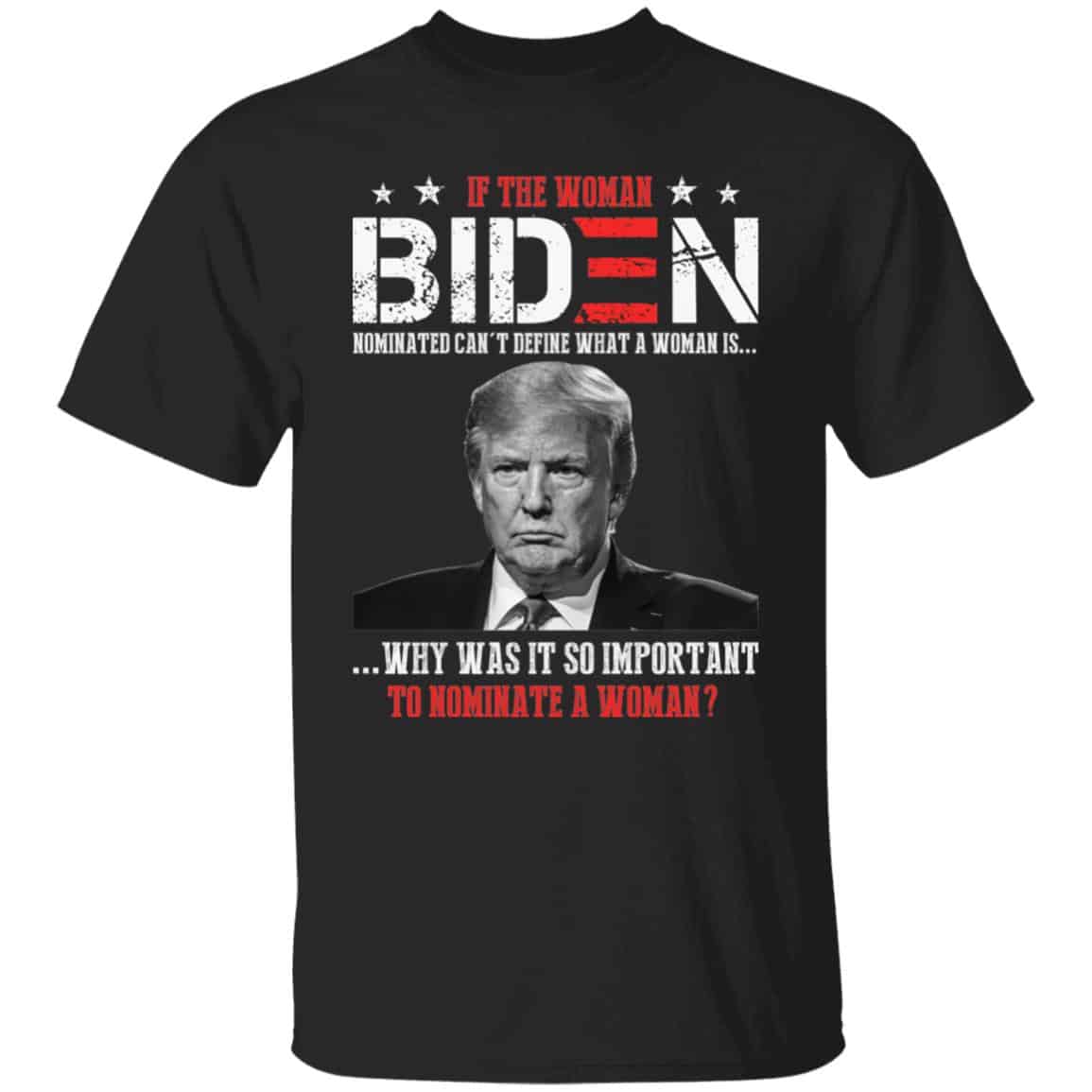 2VT. If The Woman Biden 3, Black, Unisex T-Shirt