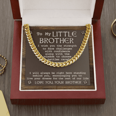 From Big Brother To My Little Brother I Wish You The Strength To Face Challenges Cuban Link Chain Necklace