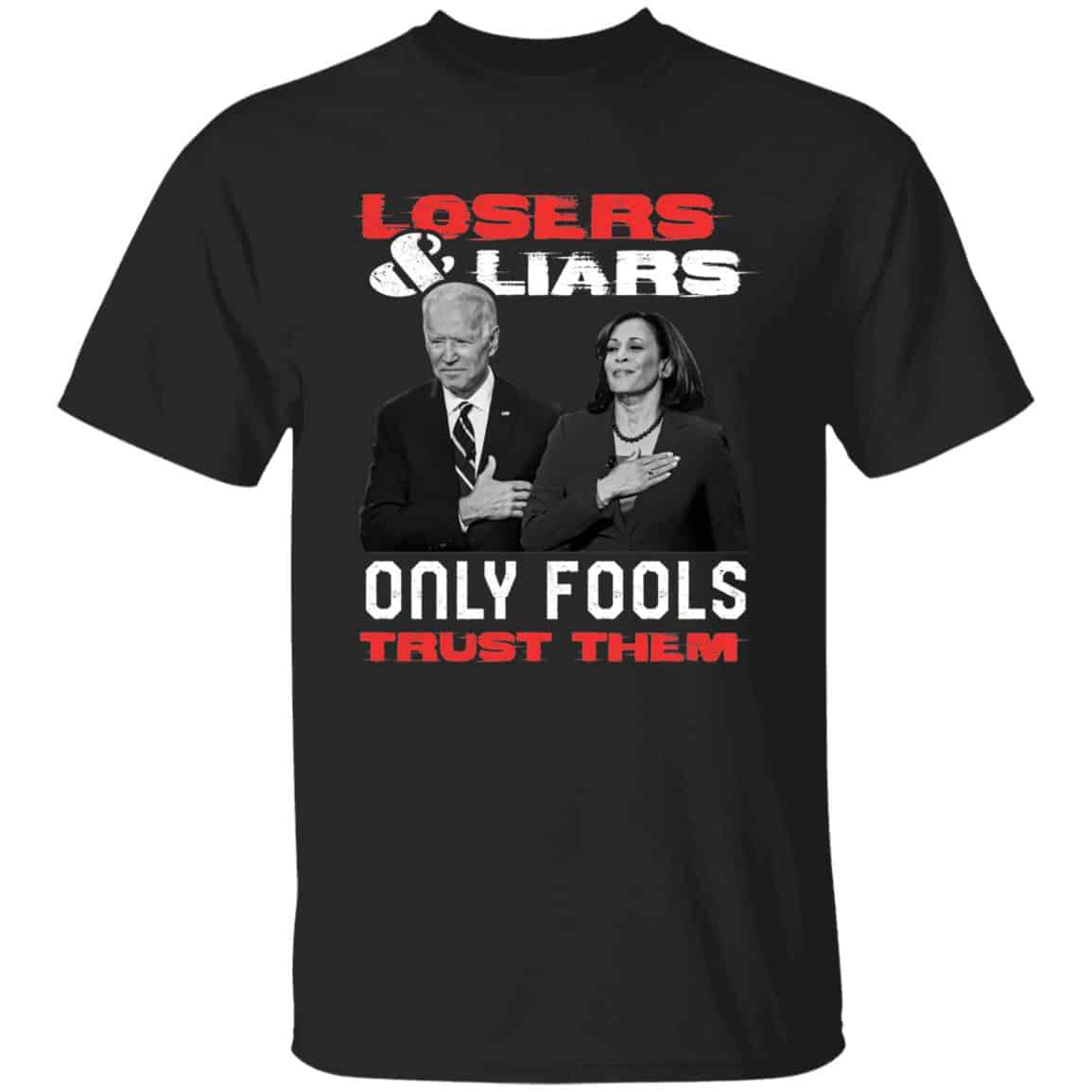4VT. Losers And Liars Biden Kamala 3, Black, Unisex T-Shirt