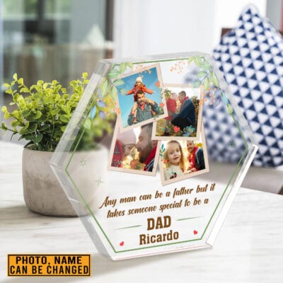 Personalized Photo Gifts for Dad Any Man Can Be a Father Hexagon Shaped Acrylic Plaque, Birthday Gift For Dad