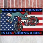 Running the Country Is Like Riding A Bike Funny Biden Entrance Indoor Outdoor Decorative Doormat