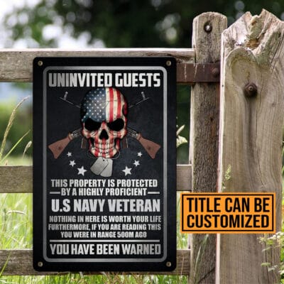 Alternative view of Personalized Uninvited Guests This Property Is Protected By A Highly Proficient Veteran Decorative Metal Sign