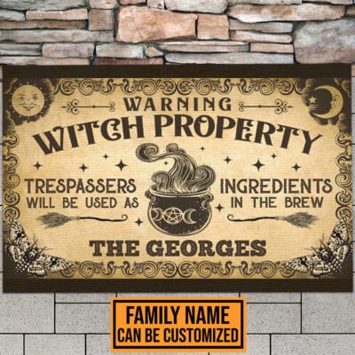 Personalized Warning Witch Property Trespassers Will Be Used As Ingredients Funny House Doormat - Outdoor Doormat