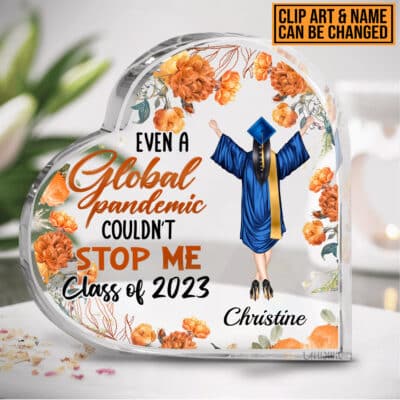 Personalized People Even A Global Pandemic Heart Acrylic - Graduation Gifts for Her Him - Custom Class of 2023 Keepsake and Paperweight