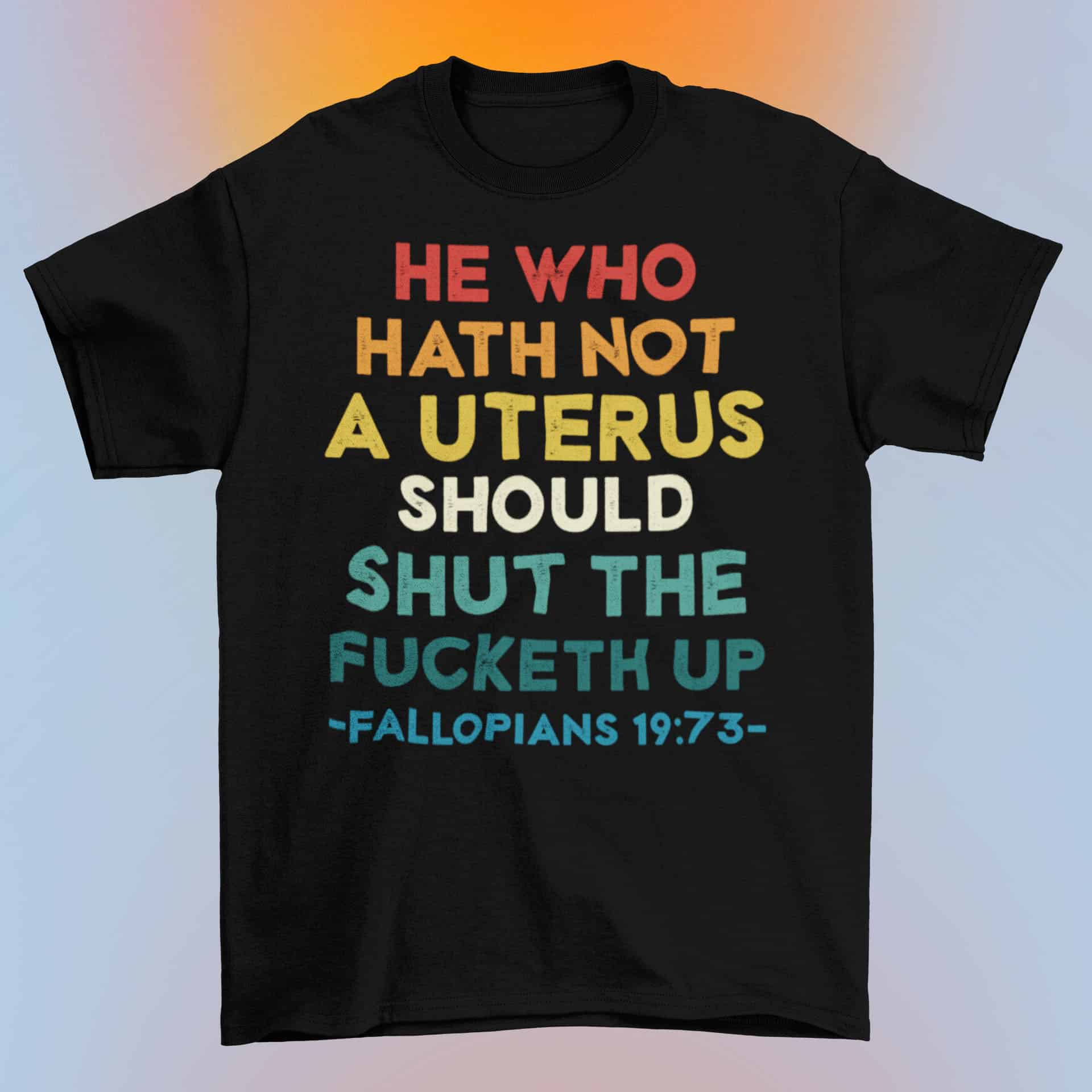 7. He Who Hath Not Tee mk1