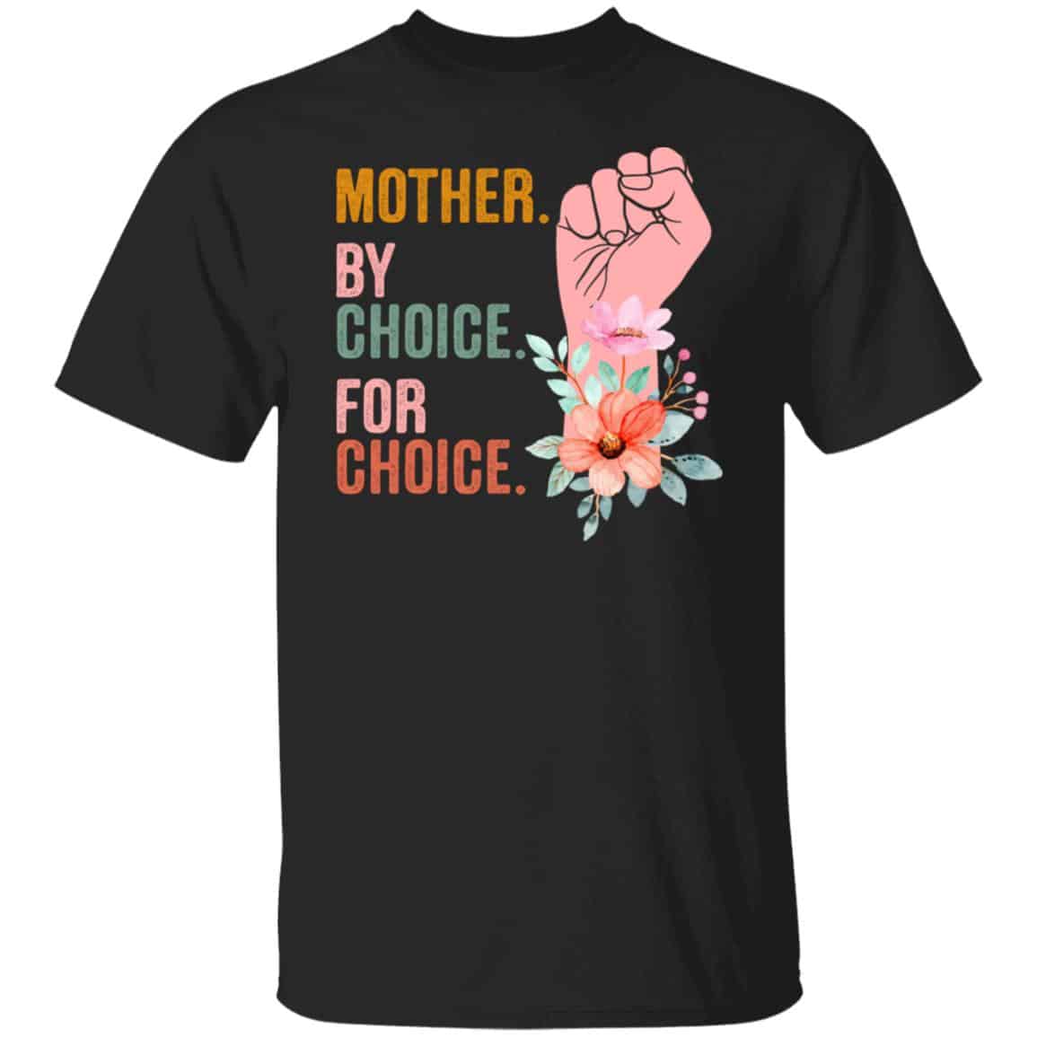 5O. Mother By Choice 3, Black, Unisex T-Shirt