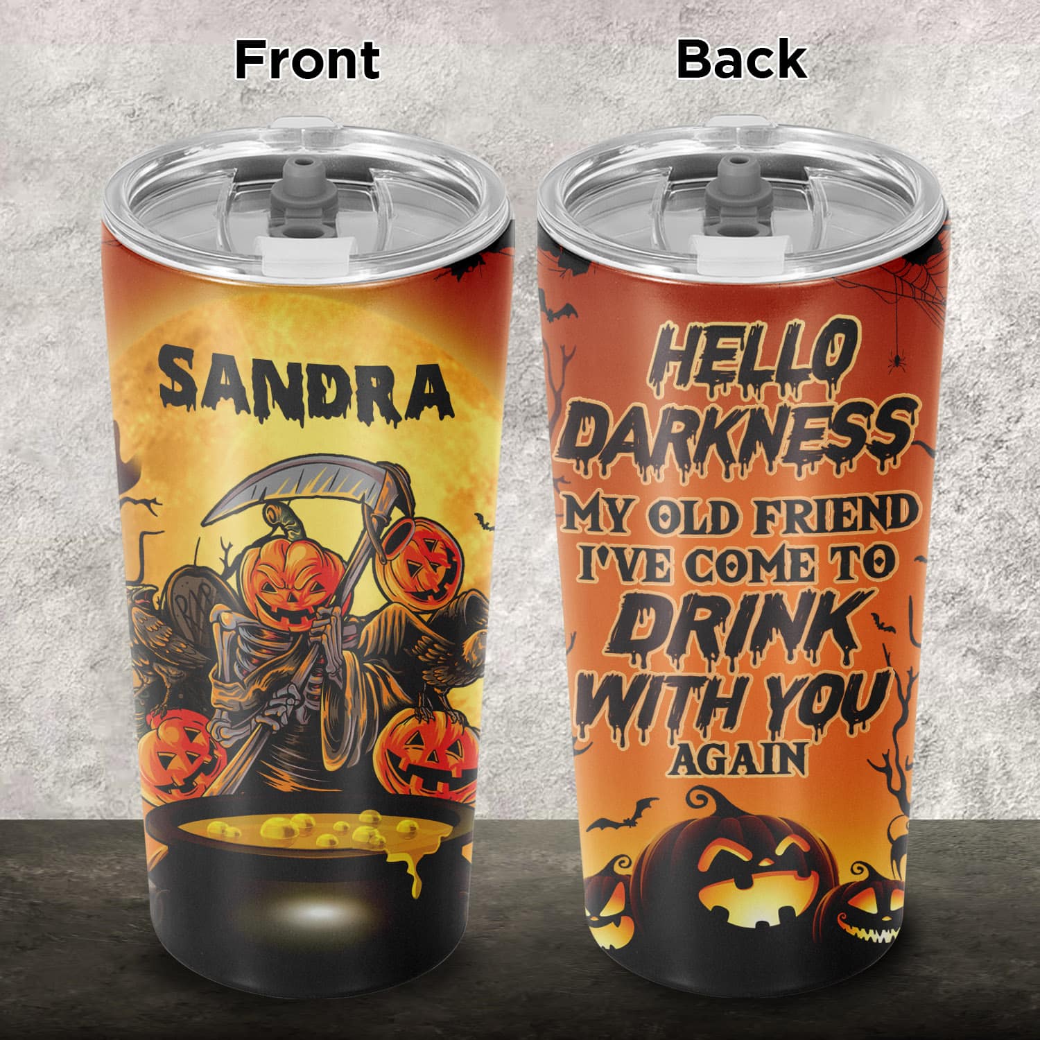 Custom Hello Darkness My Old Friend I've Come To Drink With You Funny Halloween Insulated