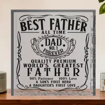 Best Father All Time World's Greatest Father Square Shaped Acrylic Plaque - Father's Day Decoration Gifts