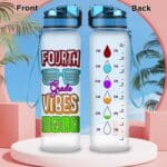 Fourth Grade Vibes Only Back To School Motivational School Sports Water Tracker Bottle with Time Marker - 4th Grade Water Bottle
