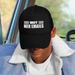 6VT. But Her Emails hat mk7