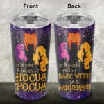 In A World Full Of Basic Witches Be A Sanderson Funny Hocus Three Witches Pocus Insulated Tumbler Cup