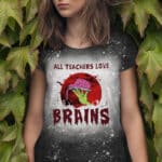 4VT. Teachers Love Brains shirt mk3