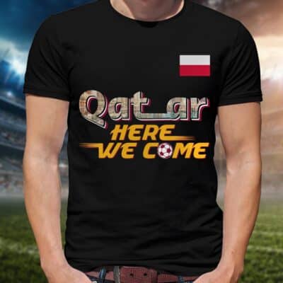 Alternative view of Poland Flag Qatar Here We Come T-Shirt - Qatar Calling Tee Shirt - Poland Football World Shirt