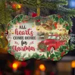 All Hearts Come Home For Christmas Red Truck Decorative Benelux Shaped Medallion Christmas Ornament Keepsake