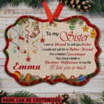 Custom To My Sister I Am So Proud To Call You Sister Benelux Shaped Medallion Christmas Ornament Keepsake - Sister Christmas Gifts