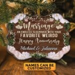 Custom Marriage An Endless Sleepover With Your Favorite Weirdo Anniversary Benelux Shaped Medallion Christmas Ornament