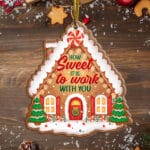 How Sweet It Is To Work With You Custom Shaped Wooden Christmas Ornament Keepsake - Coworker Christmas Gifts
