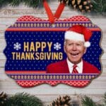 Happy Thanksgiving Funny Biden Ugly Christmas Benelux Shaped Medallion Christmas Ornament Keepsake
