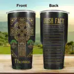 Personalized St Patricks Day Tumbler Irish Fact Celtic Cross Jewelry Drawing Stainless Steel Tumbler - Saint Paddy's Day Gifts for Irish