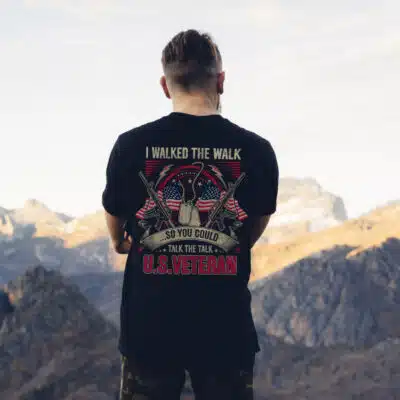 Alternative view of I Walked The Walk So You Could Talk The Talk U.S.Veteran Print On Back T-Shirt